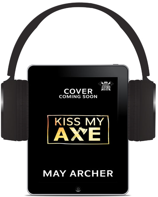 Kiss My Axe Audiobook